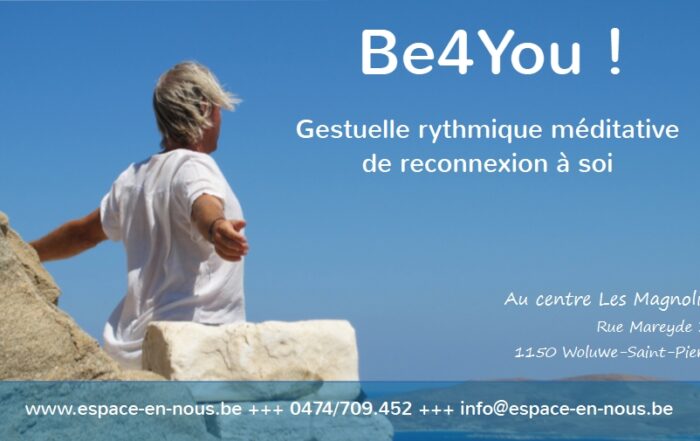 Méthode Be4You© avec Patrick Defauw — Centre Les Magnolias Woluwe